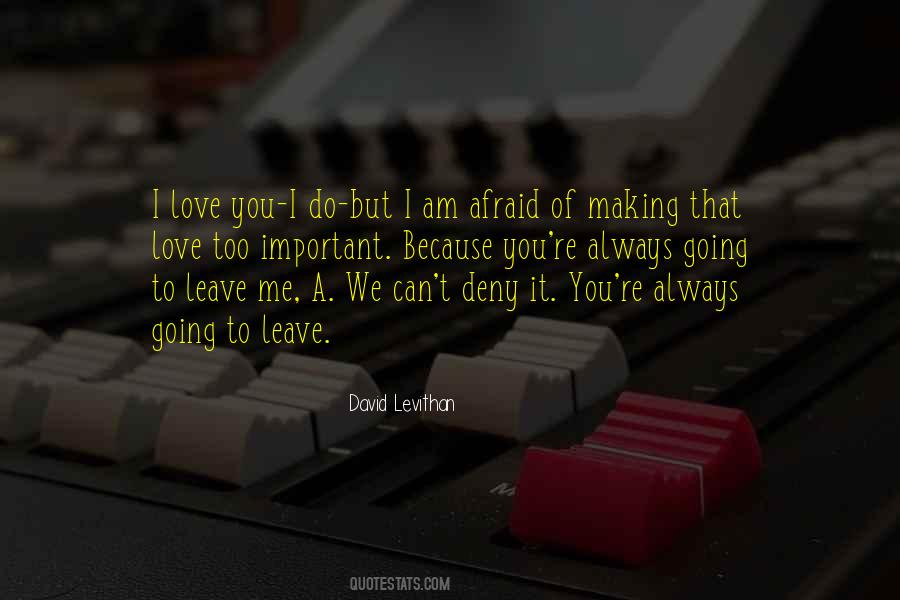 You're Important To Me Quotes #915525