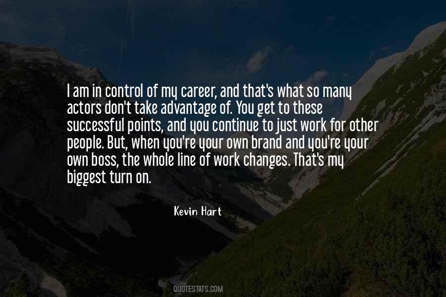 You're In Control Quotes #688071