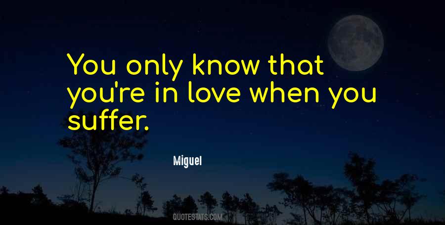 You're In Love When Quotes #1682786