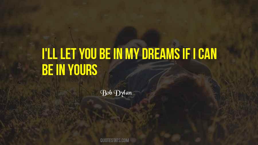You're In My Dreams Quotes #323745