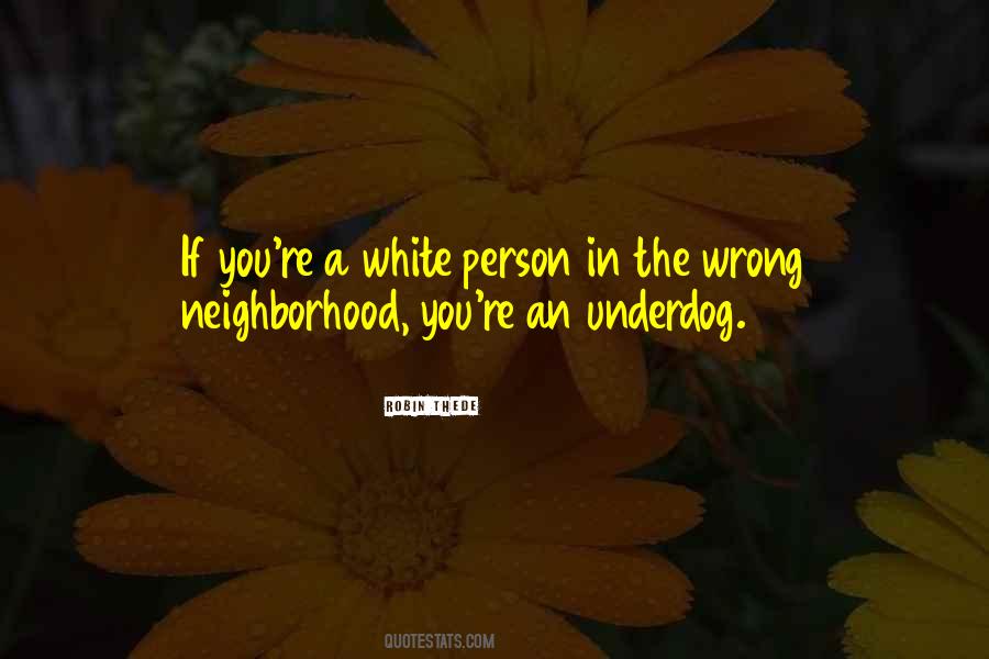 You're In The Wrong Quotes #549966