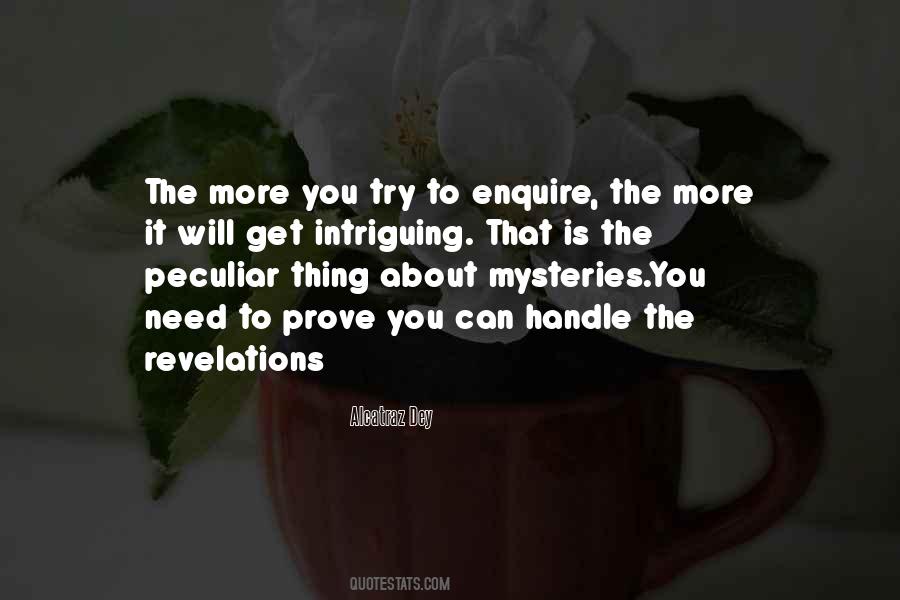 You're Intriguing Quotes #1014200
