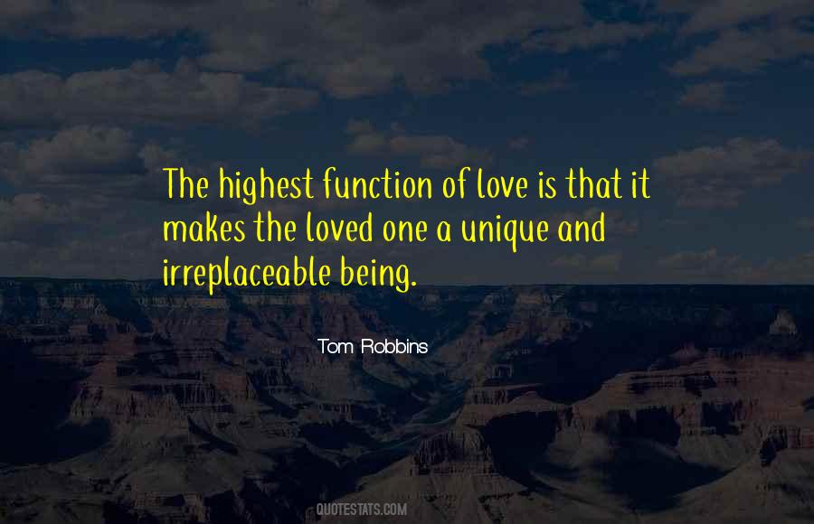 You're Irreplaceable Love Quotes #1748404