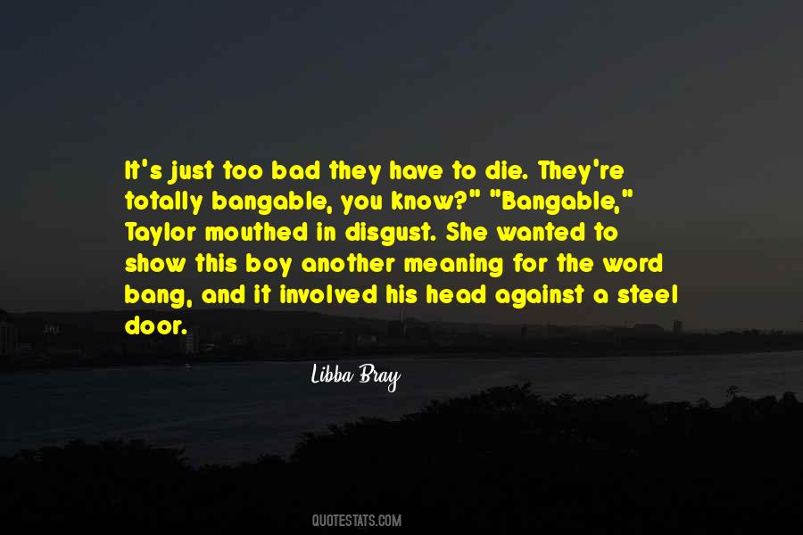 You're Just A Boy Quotes #457088