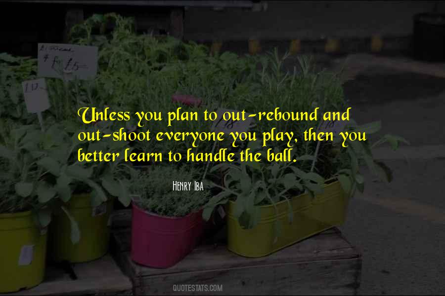 You're Just A Rebound Quotes #820489