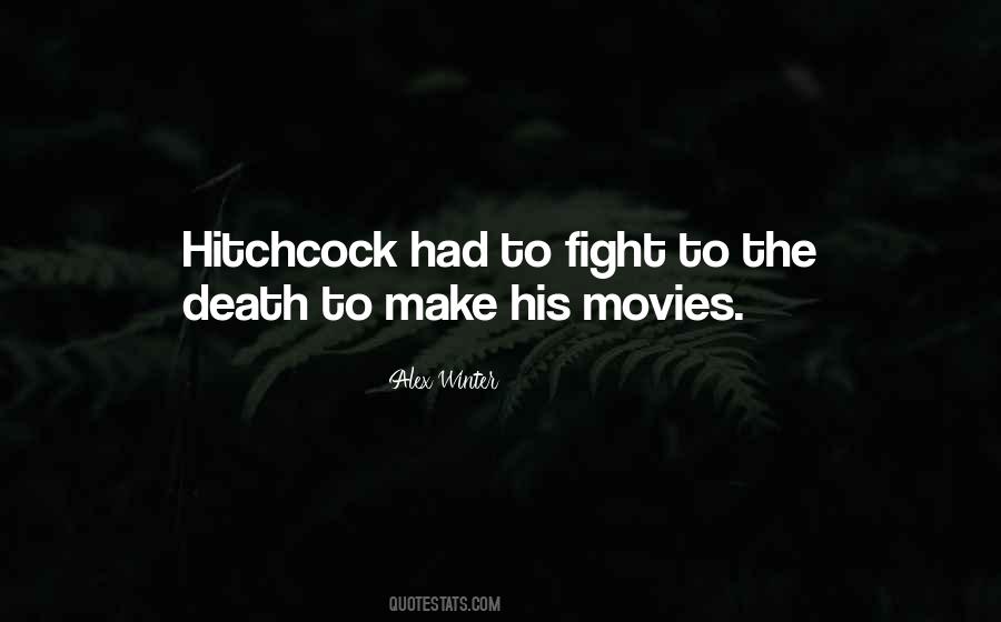 Quotes About Hitchcock Movies #1313983