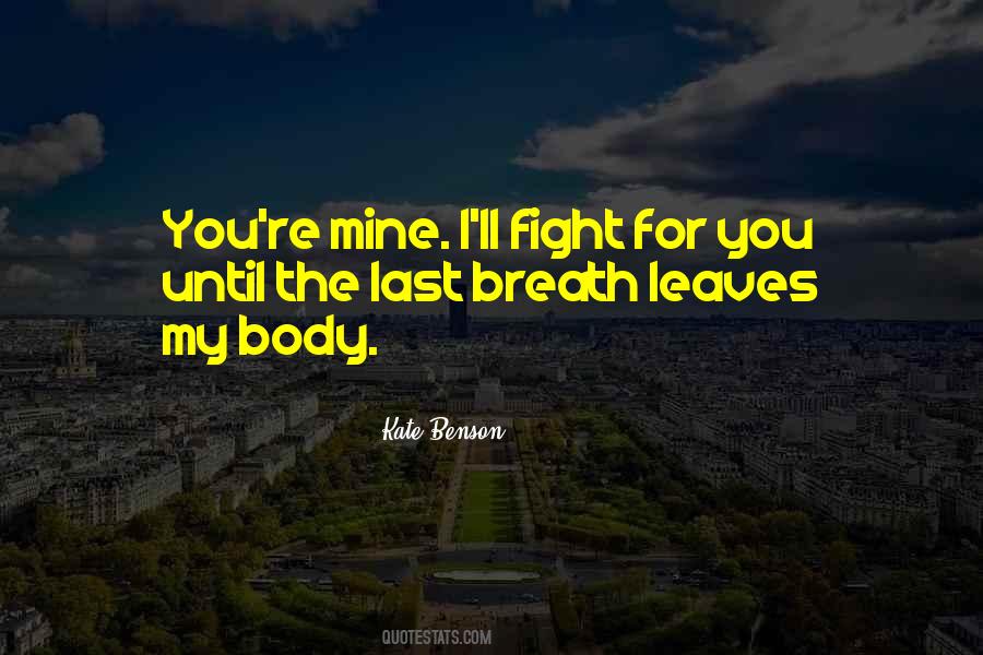 You're Mine Love Quotes #1112369
