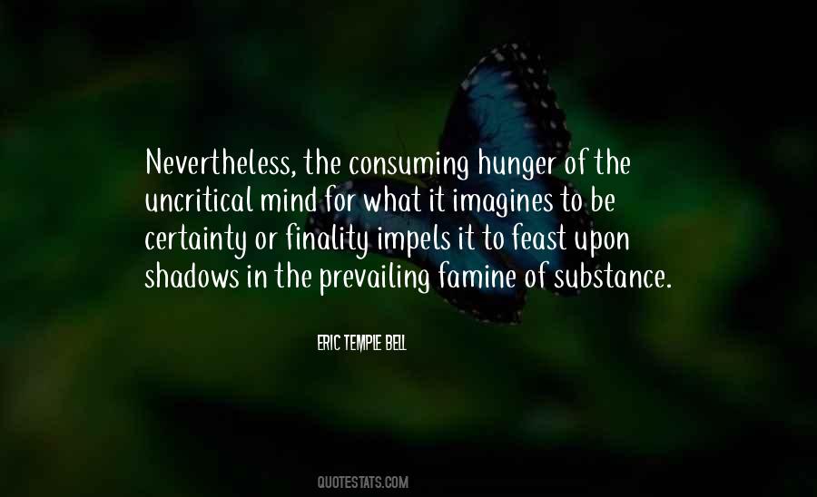 Quotes About Feast Or Famine #363670