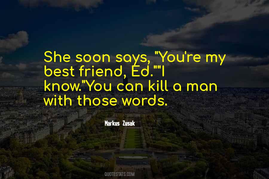 You're My Best Friend Quotes #1729904