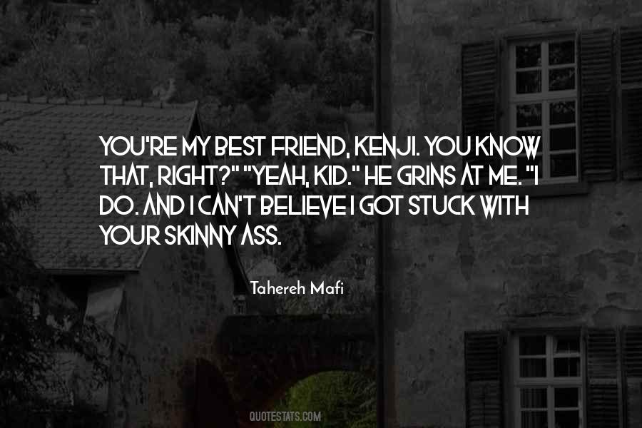 You're My Best Friend Quotes #1826349