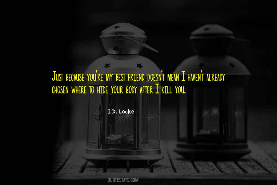 You're My Best Friend Quotes #383688
