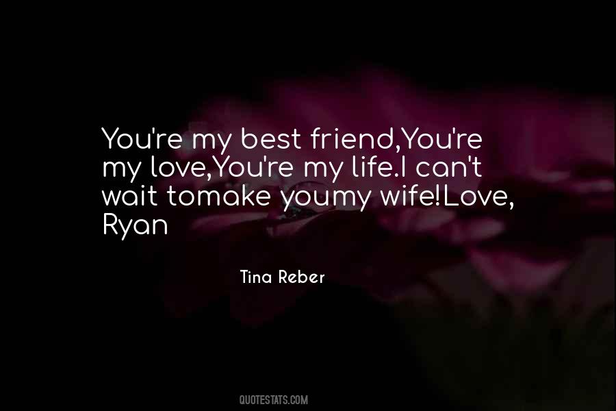 You're My Best Friend Quotes #674659