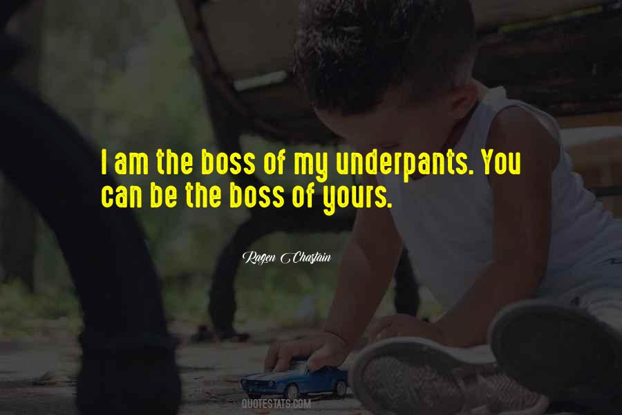 You're My Boss Quotes #248063