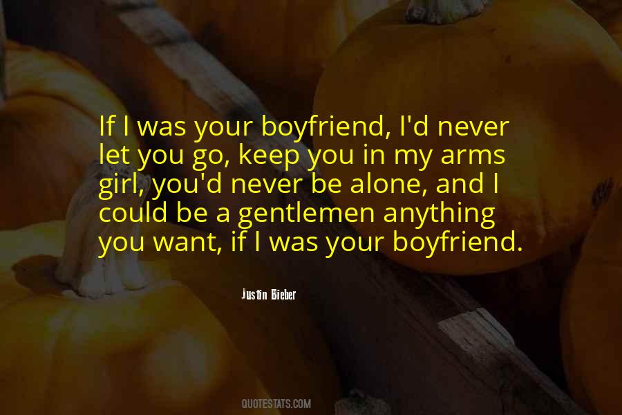 You're My Boyfriend Quotes #1129190