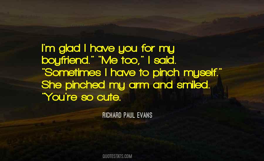 You're My Boyfriend Quotes #75646