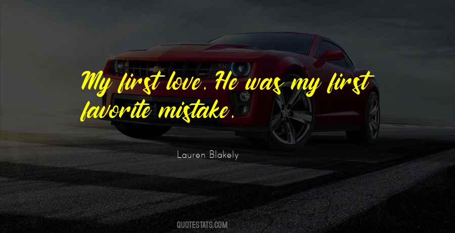 You're My Favorite Mistake Quotes #29665