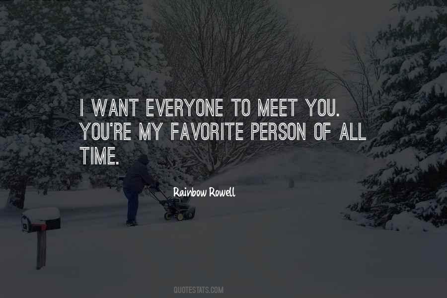 You're My Favorite Person Quotes #1170907