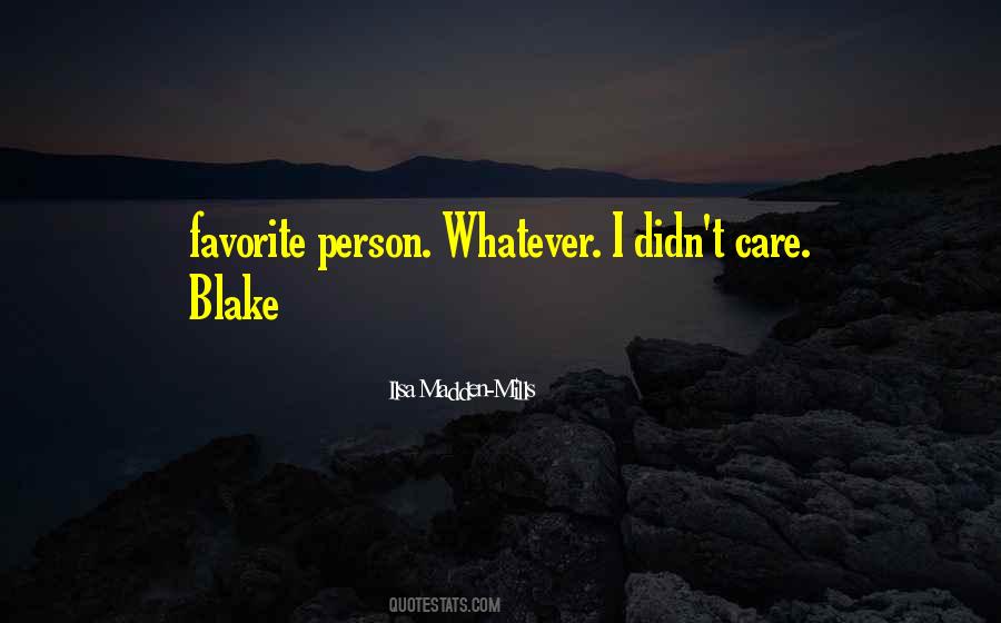You're My Favorite Person Quotes #1292404