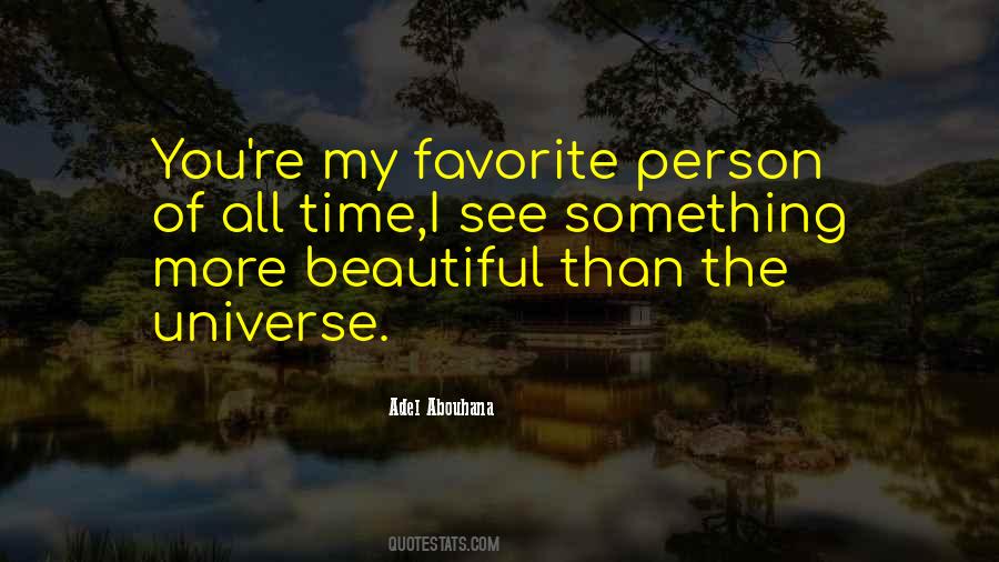 You're My Favorite Person Quotes #1300442