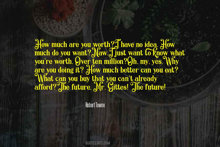 You're My Future Quotes #1694550