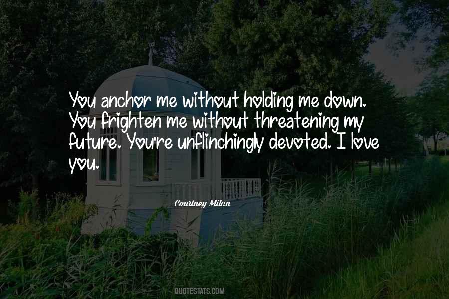 You're My Future Quotes #1832329