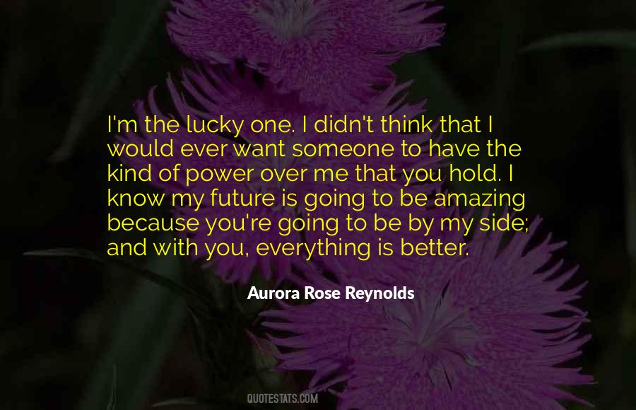 You're My Future Quotes #383468