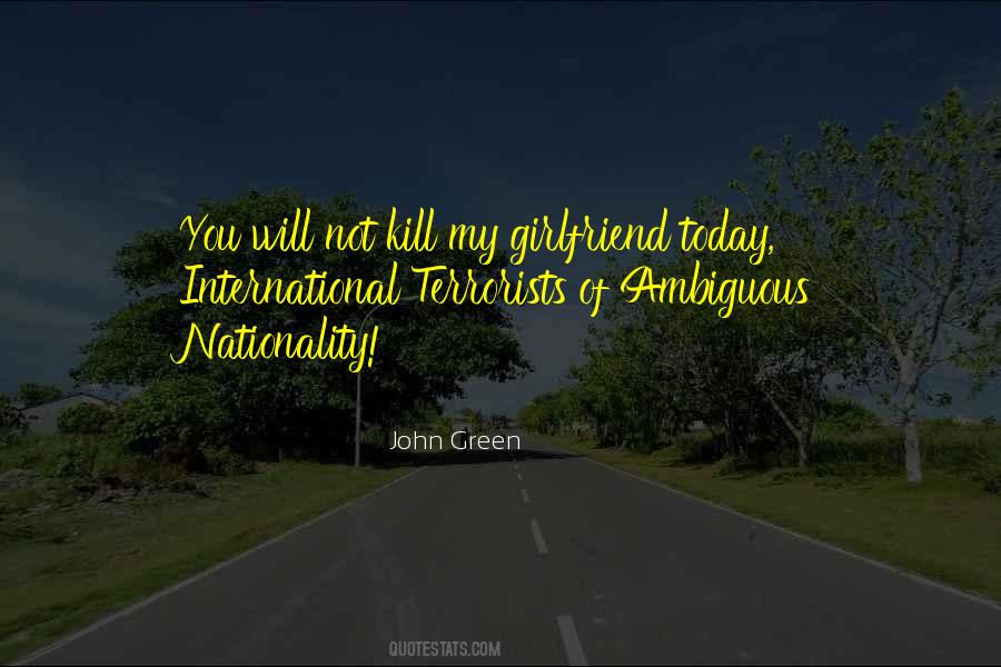 You're My Girlfriend Quotes #1108814