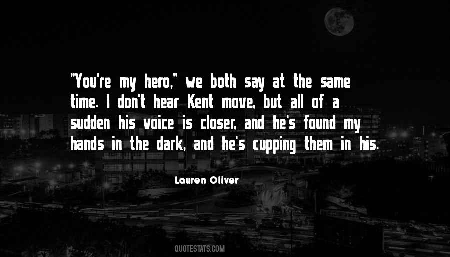You're My Hero Quotes #29162
