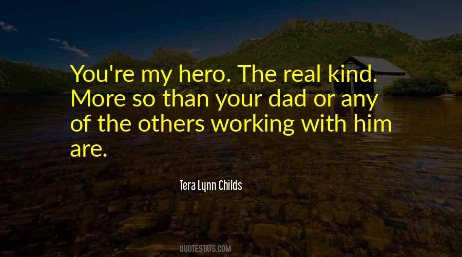 You're My Hero Quotes #807489