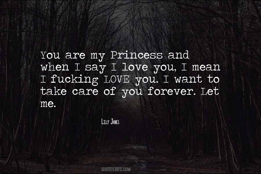 You're My Princess Quotes #1256410