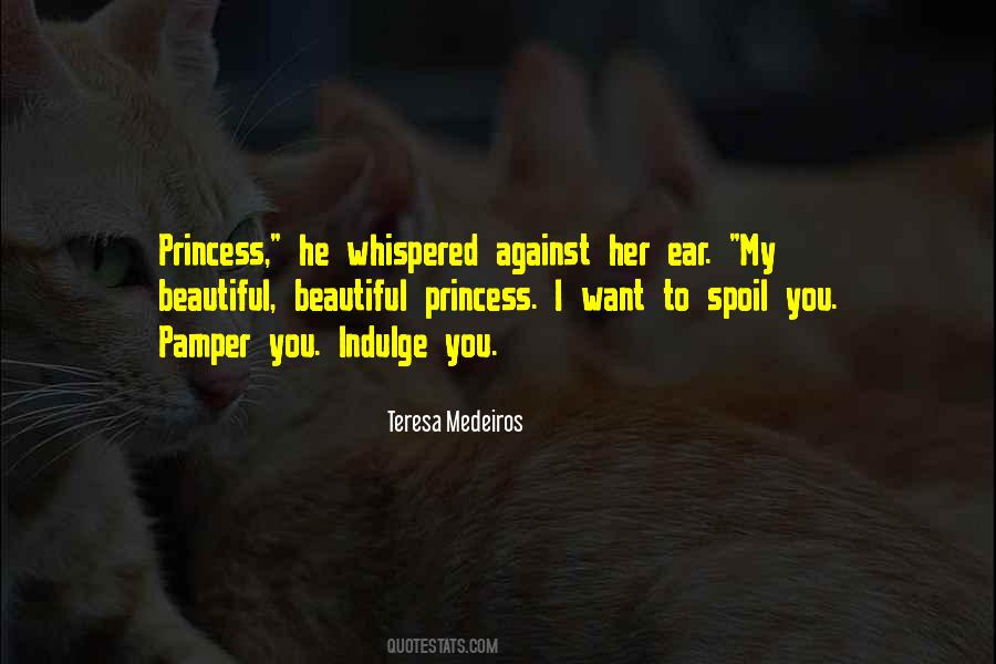 You're My Princess Quotes #673245