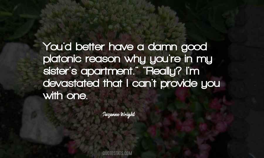 You're My Reason Quotes #458907