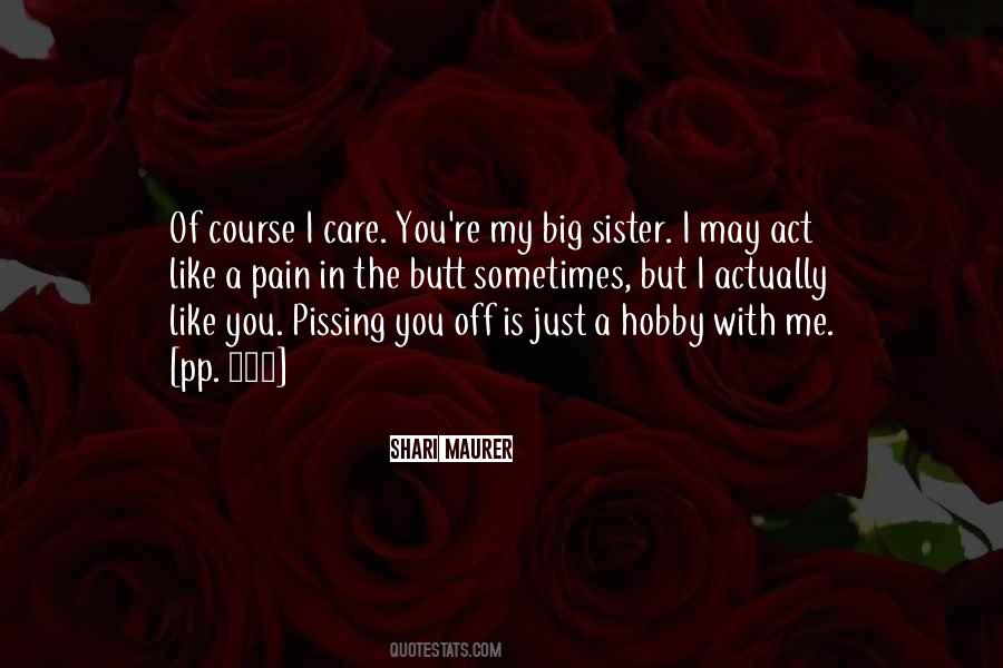 You're My Sister Quotes #1788498