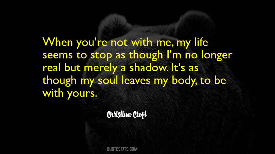 You're My Soul Quotes #1724180