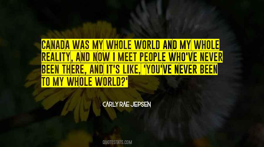 You're My Whole World Quotes #318476
