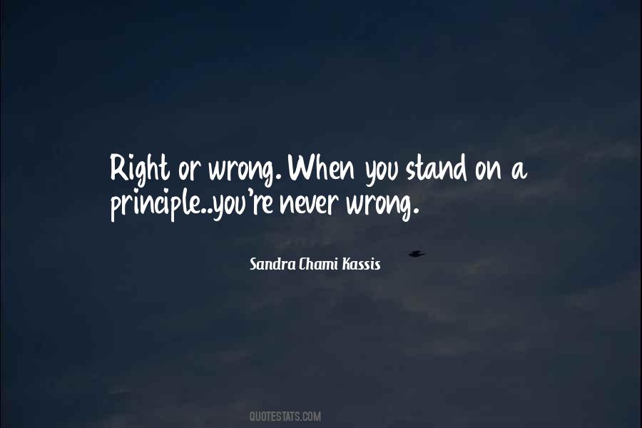 You're Never Wrong Quotes #1840358