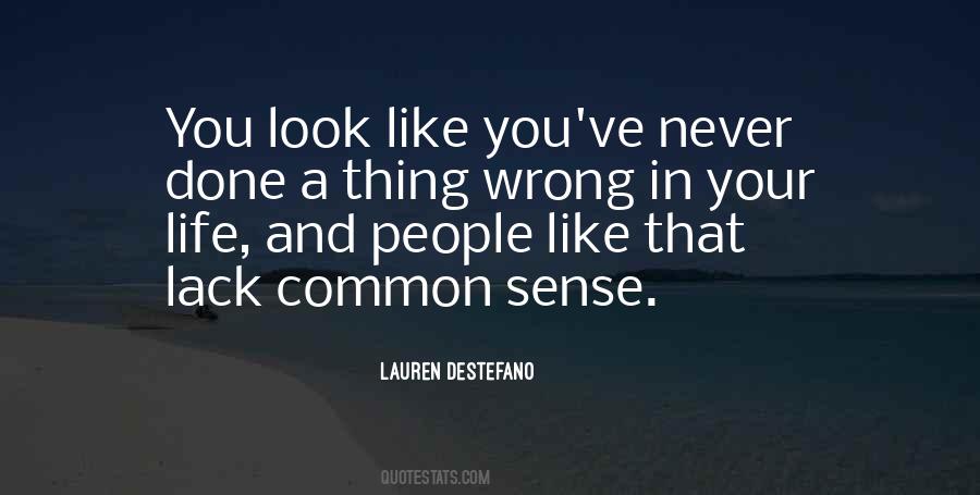 You're Never Wrong Quotes #23968