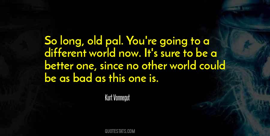 You're No Different Quotes #271569