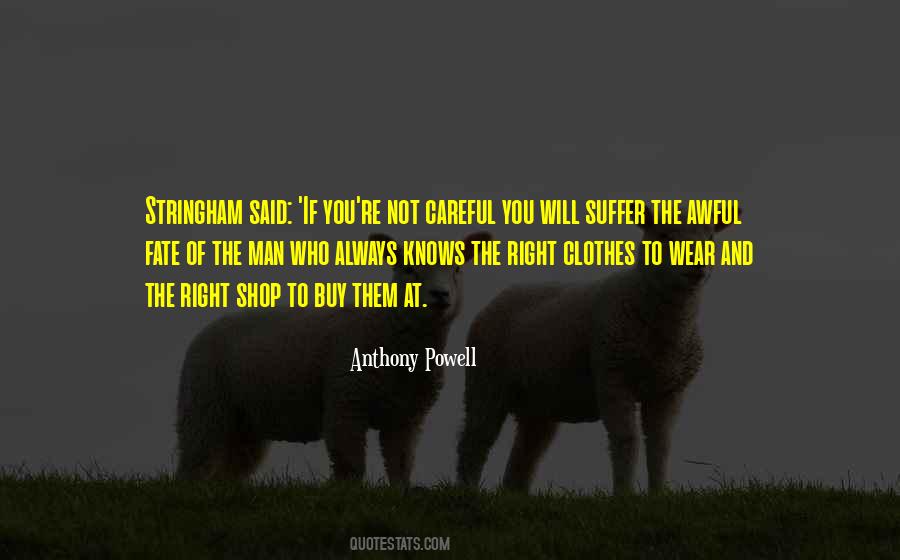 You're Not Always Right Quotes #1624280
