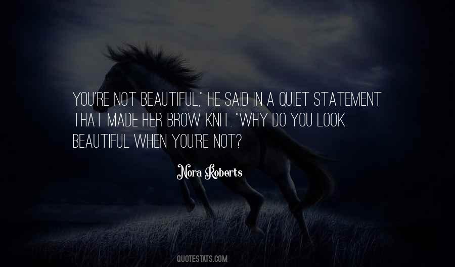 You're Not Beautiful Quotes #513456