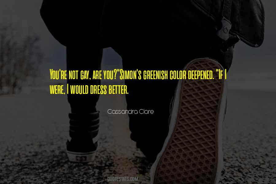 You're Not Better Quotes #15858