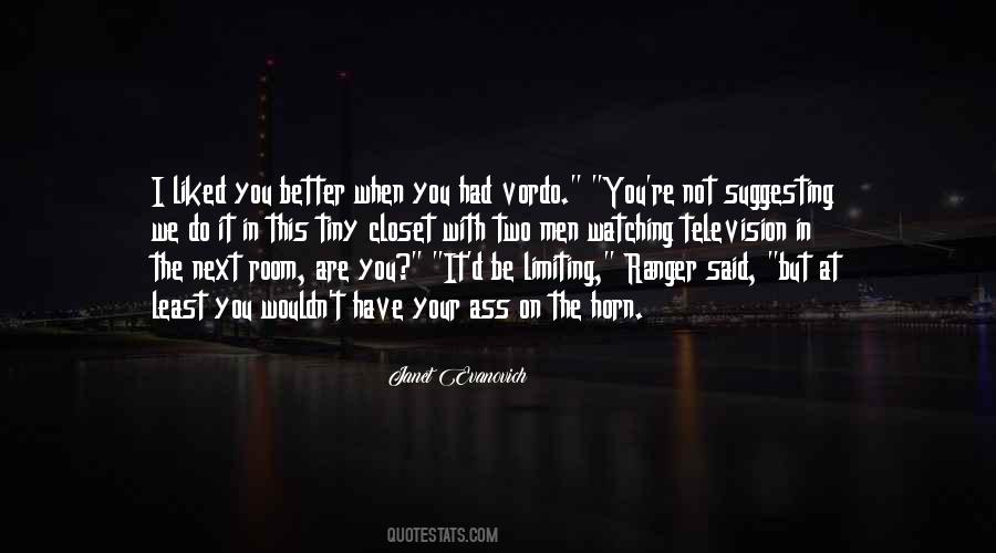 You're Not Better Quotes #337979