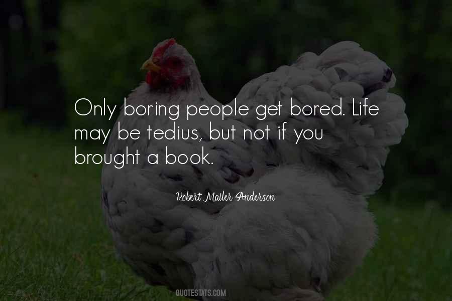 You're Not Boring Quotes #450161