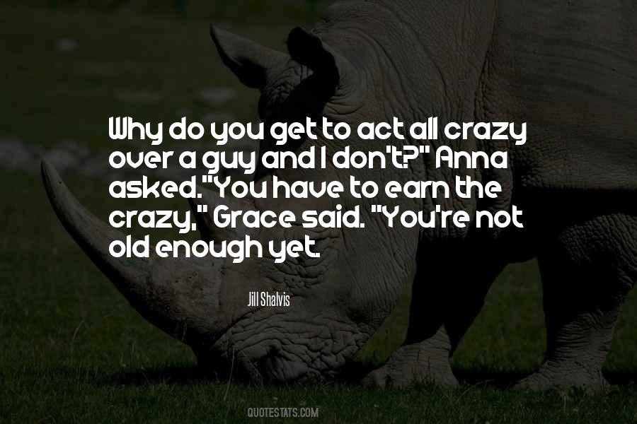 You're Not Crazy Quotes #1116256