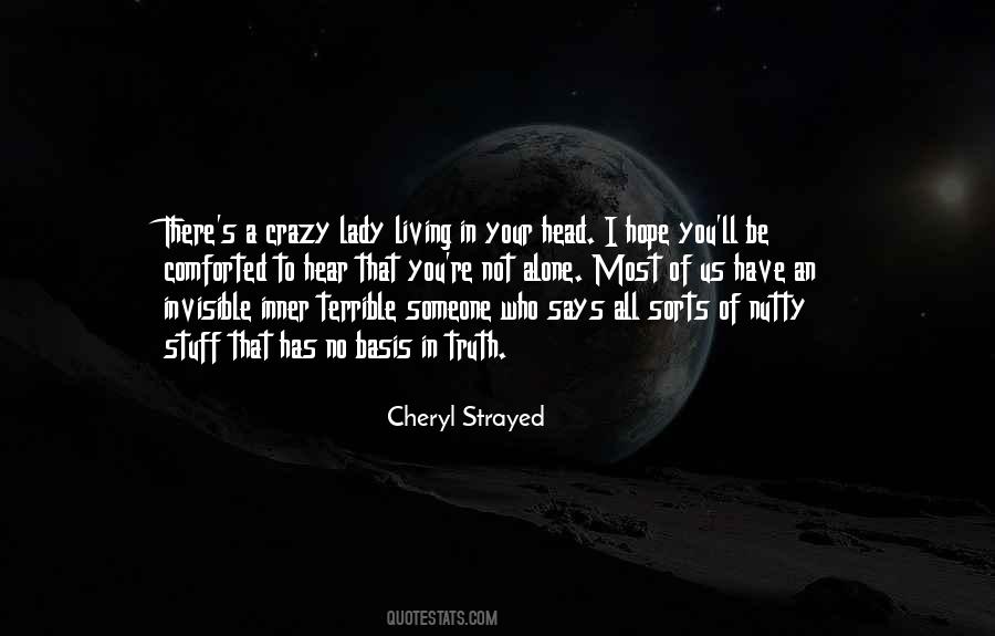 You're Not Crazy Quotes #1264068 You're Not Crazy Quotes #1264068