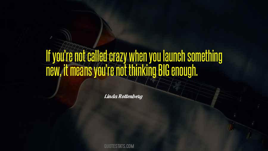 You're Not Crazy Quotes #181831