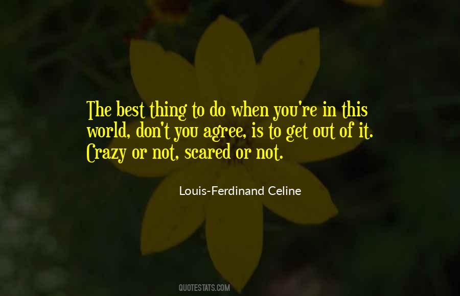 You're Not Crazy Quotes #182837