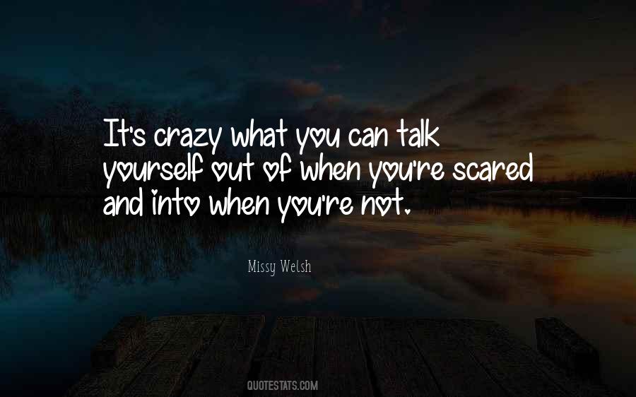 You're Not Crazy Quotes #37634