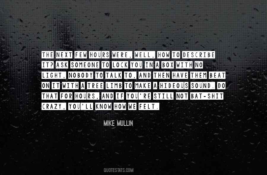 You're Not Crazy Quotes #897194 You're Not Crazy Quotes #897194