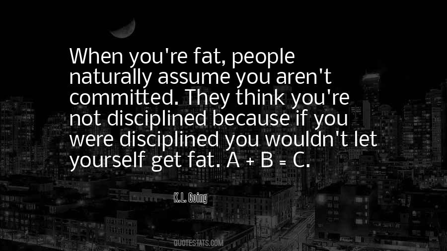 You're Not Fat Quotes #1049131